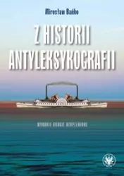 Z historii antyleksykografii