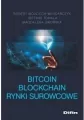 Bitcoin Blockchain. Rynki surowcowe - tantis.pl