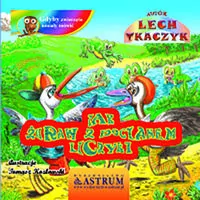 Jak żuraw z bocianem liczyli. Gdyby zwierzęta umiały mówić +CD - tantis.pl