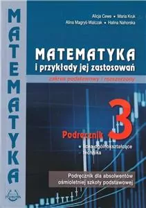 Matematyka i przykłady jej zastosowań. Podręcznik 3. Licea ogólnokształcące i technika - tantis.pl