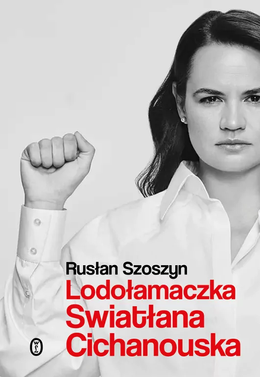 Lodołamaczka. Swiatłana Cichanouska - tantis.pl