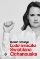 Lodołamaczka. Swiatłana Cichanouska - tantis.pl