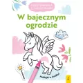 W bajecznym ogrodzie. Kolorowanka z naklejkami - tantis.pl