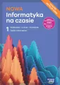 NOWA Informatyka na czasie 1. Nowa edycja. Podręcznik do liceum i technikum. Zakres Podstawowy - tantis.pl
