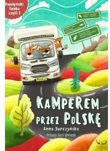 Kamperem przez Polskę. Część 1. Pamiętniki Fenka - tantis.pl