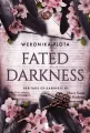 Fated Darkness. Heritage of Darkness. Tom 3 - tantis.pl