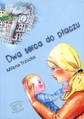 Dwa serca do płaczu. Nastoletnie problemy - tantis.pl