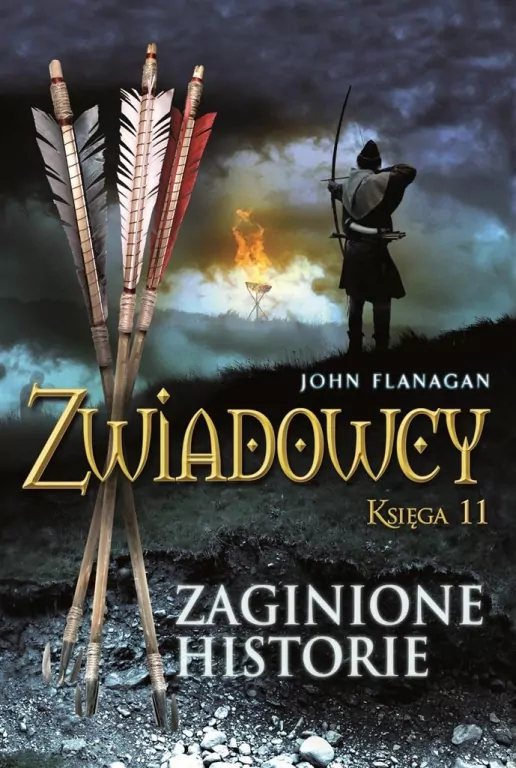 Zaginione historie. Zwiadowcy. Tom 11 - tantis.pl