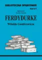 Biblioteczka opracowań nr 011 Ferdydurke - tantis.pl
