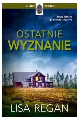 Ostatnie wyznanie. Ślady zbrodni - tantis.pl