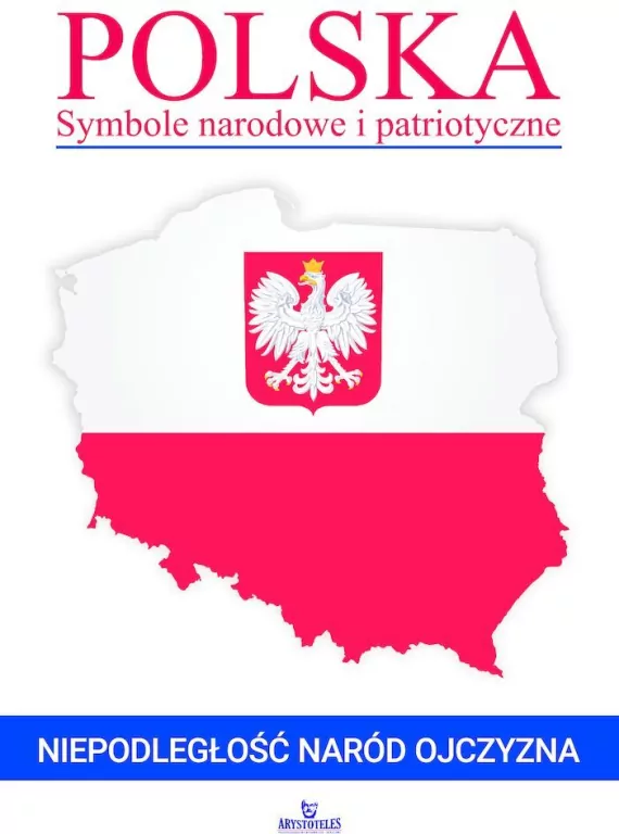 Polska. Symbole narodowe i patriotyczne - tantis.pl