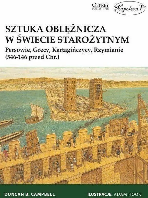 Sztuka oblężnicza w świecie starożytnym - tantis.pl