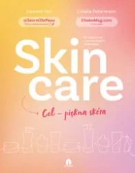 Skin care. Cel - piękna skóra
