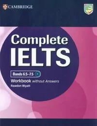 Complete IELTS Bands 6.5-7.5 Workbook without Answers - tantis.pl