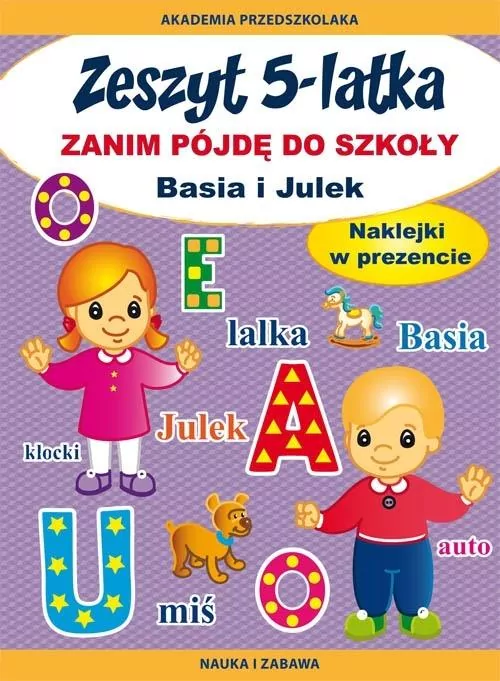 Zeszyt 5-latka. Zanim pójdę do szkoły. Basia i Julek - tantis.pl