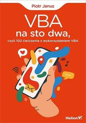 VBA na sto dwa, czyli 102 ćwiczenia z wyk. VBA - tantis.pl