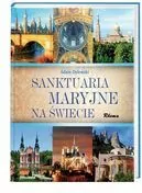 Sanktuaria Maryjne na świecie - tantis.pl