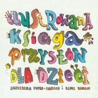 Ilustrowana ksiega przysłów dla dzieci - tantis.pl