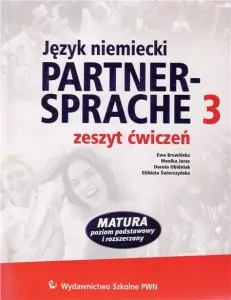 Partner-Sprache 3. Język niemiecki. Zeszyt ćwiczeń. Zakres podstawowy i rozszerzony +CD - tantis.pl