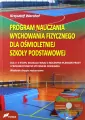 Program nauczania wychowania fizycznego dla ośmioletniej szkoły podstawowej. CD - tantis.pl