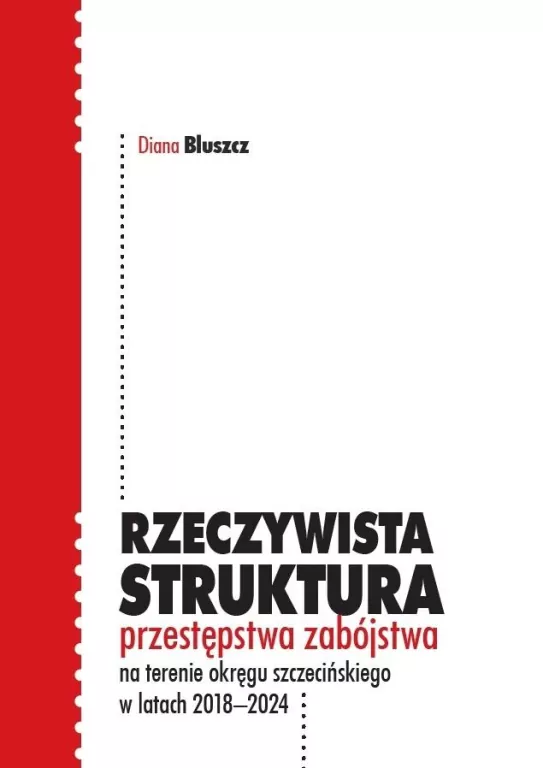 Rzeczywista struktura przestępstwa zabójstwa... - tantis.pl