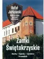 Zamki świętokrzyskie. Skarby, legendy, tajemnice. Przewodnik - tantis.pl