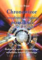 Chronowizor - urządzenie do badania przeszłości - tantis.pl