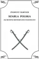 Szabla Polska. Jej rozwój historyczno-techniczny - tantis.pl