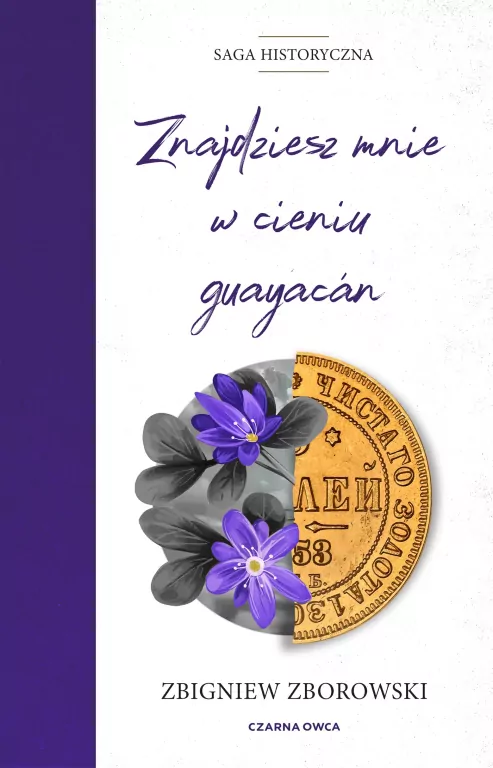 Znajdziesz mnie w cieniu guayacan - tantis.pl