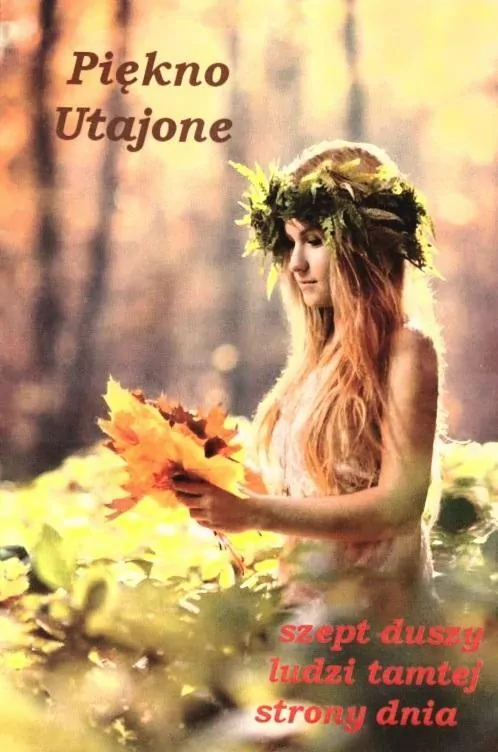 Piękno Utajone - szept duszy ludzi... - tantis.pl