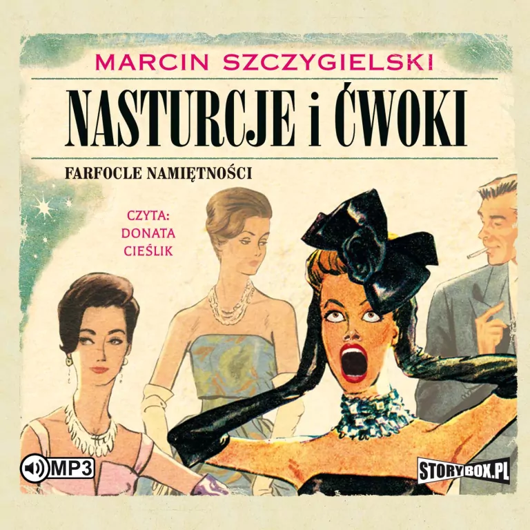 Farfocle namiętności. Nasturcje i ćwoki. Tom 2. Audiobook - tantis.pl