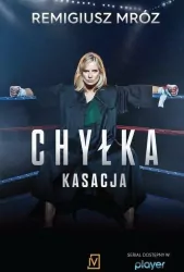 Kasacja. Joanna Chyłka. Tom 1