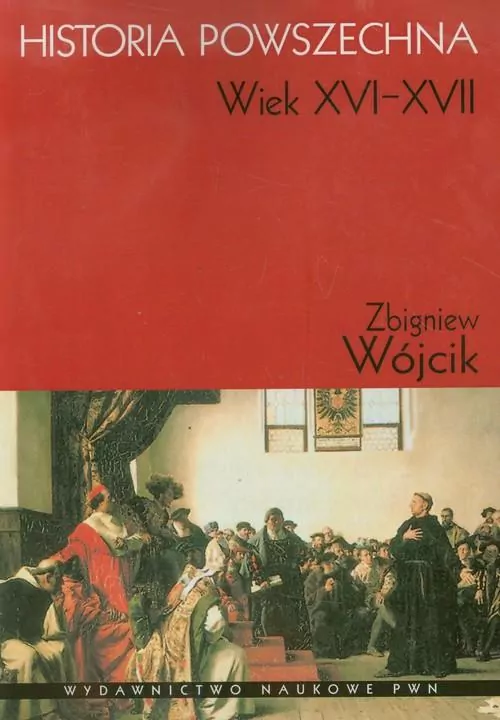 Historia powszechna. Wiek XVI-XVII - tantis.pl