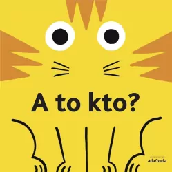 A to kto?