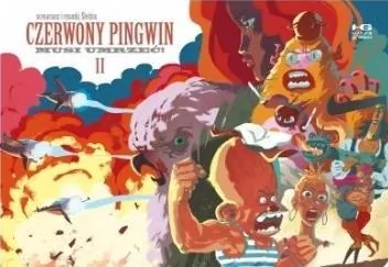 Czerwony Pingwin musi umrzeć! Tom 2 - tantis.pl