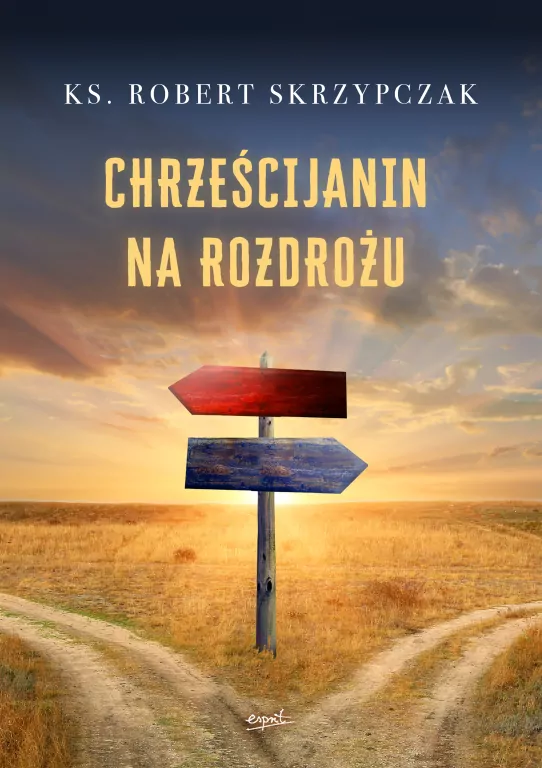 Chrześcijanin na rozdrożu - tantis.pl