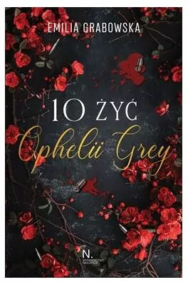 10 żyć Opheli Grey - tantis.pl