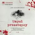 Umysł przestępcy. Audiobook - tantis.pl