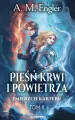 Pieśń Krwi i Powietrza T.2 Zmierzch Karteru - tantis.pl