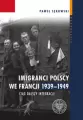 Imigranci polscy we Francji 1939-1949 - tantis.pl