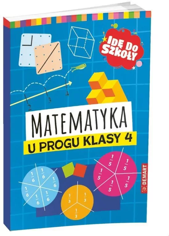 Idę do szkoły. Matematyka u progu klasy 4 - tantis.pl