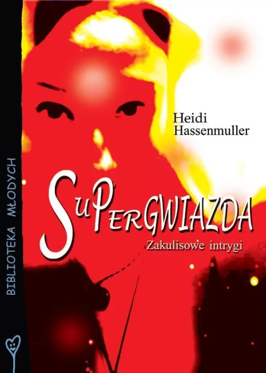 Supergwiazda. Zakulisowe intrygi - tantis.pl