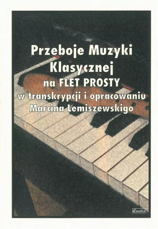 Przeboje Muzyki Klasycznej na flet prosty - tantis.pl