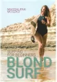 Blond Surf Surfing For Beginners - tantis.pl