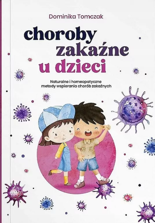 Choroby zakaźne u dzieci - tantis.pl
