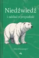 Niedźwiedź i zakład o przyszłość - tantis.pl
