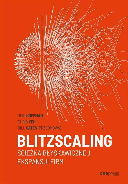 Blitzscaling. Ścieżka błyskawicznej ekspansji firm - tantis.pl