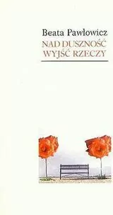 Nad duszność wyjść rzeczy - tantis.pl