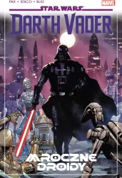 Mroczne droidy. Star Wars. Darth Vader. Tom 8