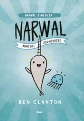 Narwal morski jednorożec. Narwal i meduza